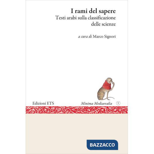 Rami del sapere. Testi arabi sulla classificazione delle scienze (I)