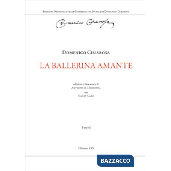 Ballerina amante. Ediz. critica (La)