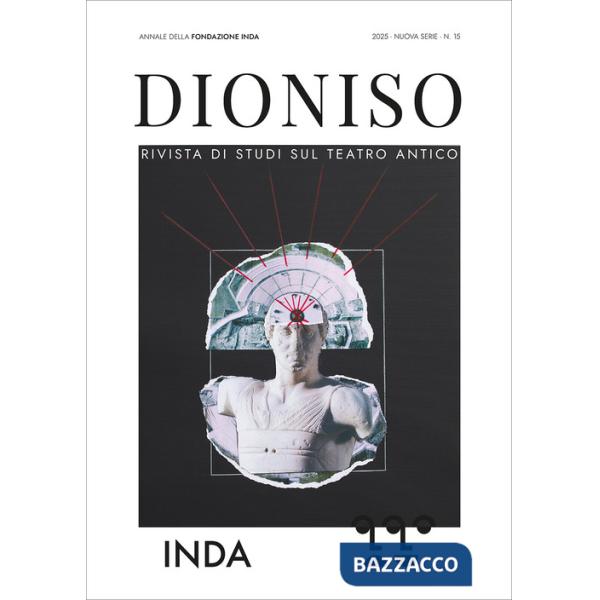 Dioniso. Rivista di studi sul teatro antico (2025)