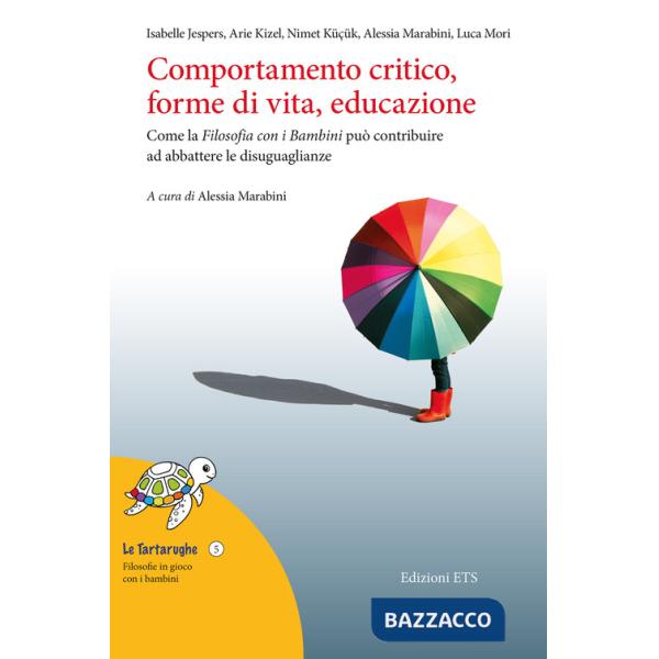 Comportamento critico, forme di vita, educazione. Come la filosofia con i bambini può contribuire ad abbattere le disuguaglianze