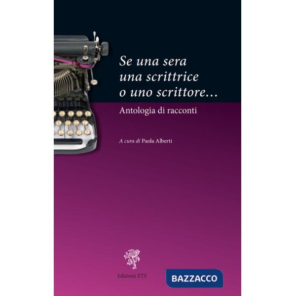 Se una sera una scrittrice o uno scrittore...