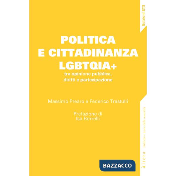 Politica e cittadinanza LGBTQIA+ tra opinione pubblica, diritti e partecipazione