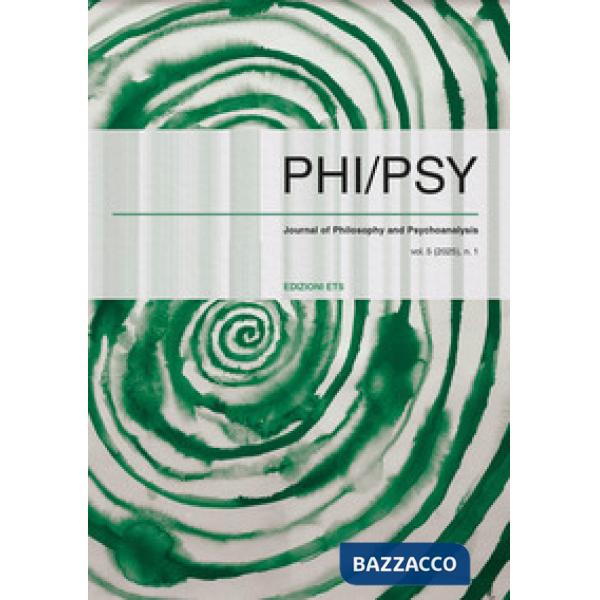 Phi-psy. Rivista di filosofia e psicoanalisi (2025). Vol. 1