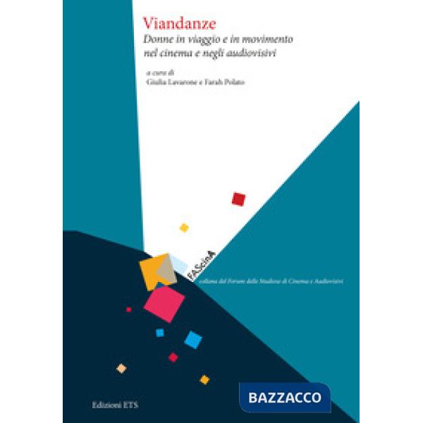 Viandanze. Donne in viaggio e in movimento nel cinema e negli audiovisivi