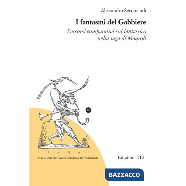 Fantasmi del Gabbiere. Percorsi comparativi sul fantastico nella saga di Maqroll (I)