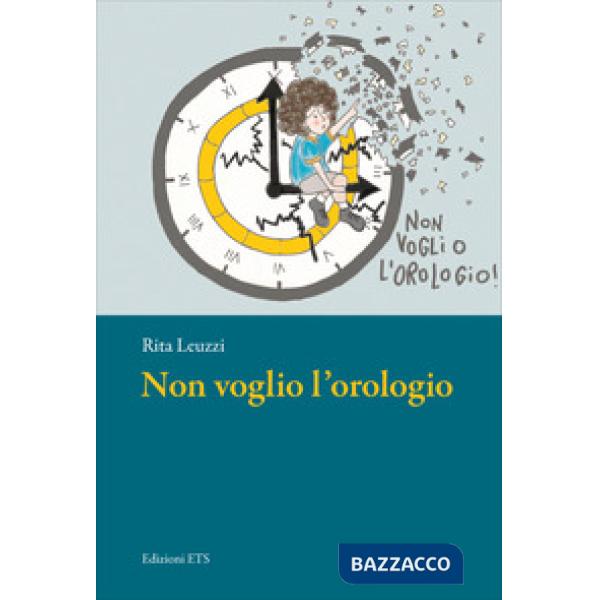Non voglio l'orologio