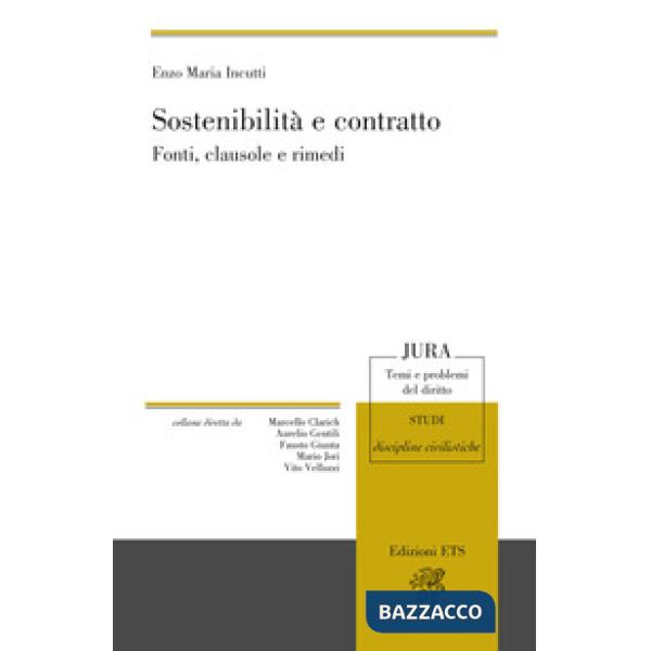 Sostenibilità e contratto. Fonti, clausole e rimedi