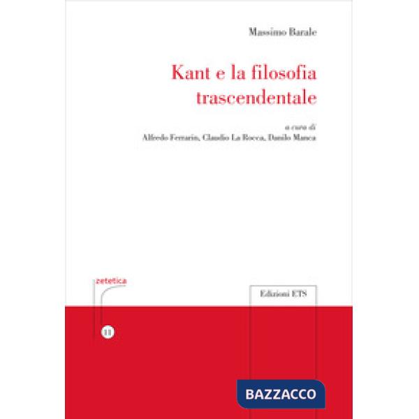 Kant e la filosofia trascendentale