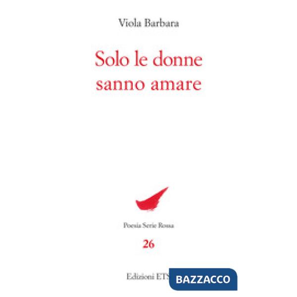 Solo le donne sanno amare