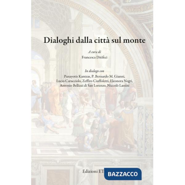 Dialoghi dalla città sul monte