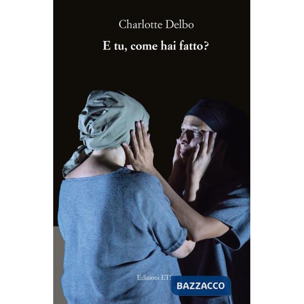 E tu, come hai fatto?