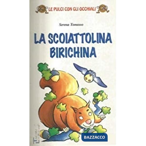 LA SCOIATTOLINA BIRICHINA