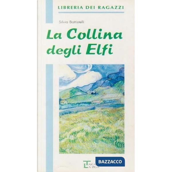 LA COLLINA DEGLI ELFI