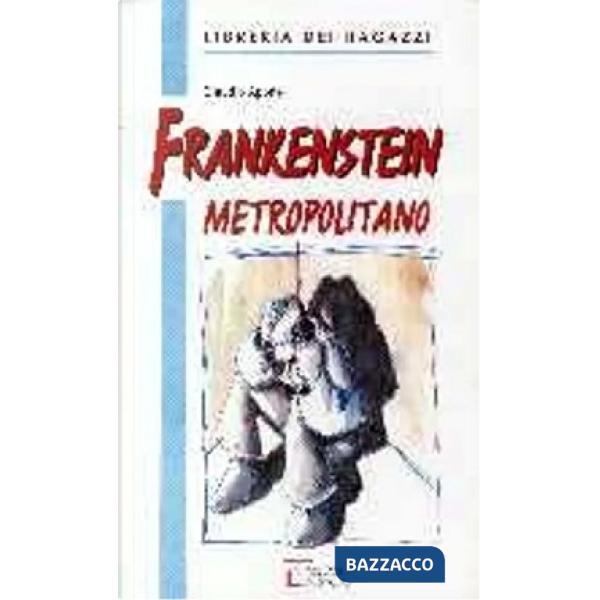 FRANKENSTEIN METROPOLITANO