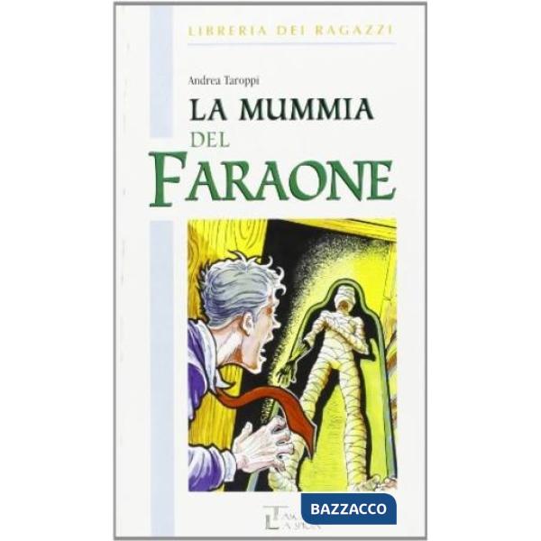 LA MUMMIA DEL FARAONE