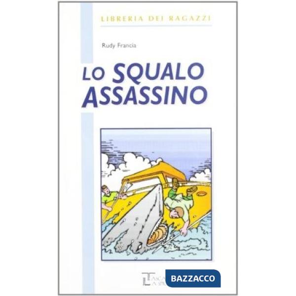 LO SQUALO ASSASSINO