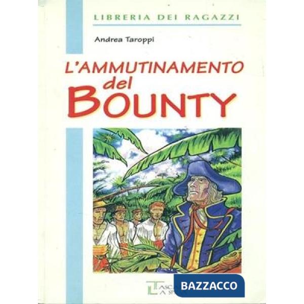 L'AMMUTINAMENTO DEL BOUNTY