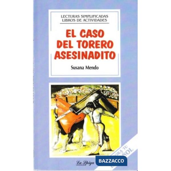 EL CASO DEL TORERO ASESINADITO