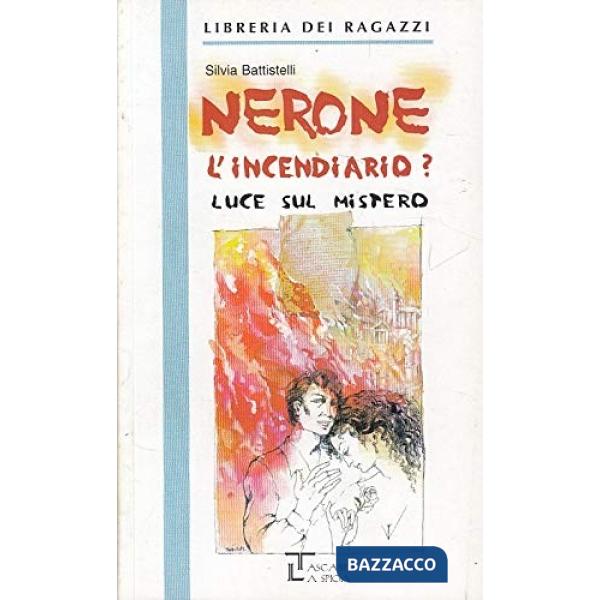 NERONE L'INCENDIARIO?