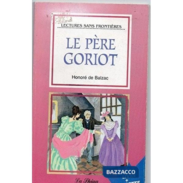 LE PERE GORIOT (LSF)