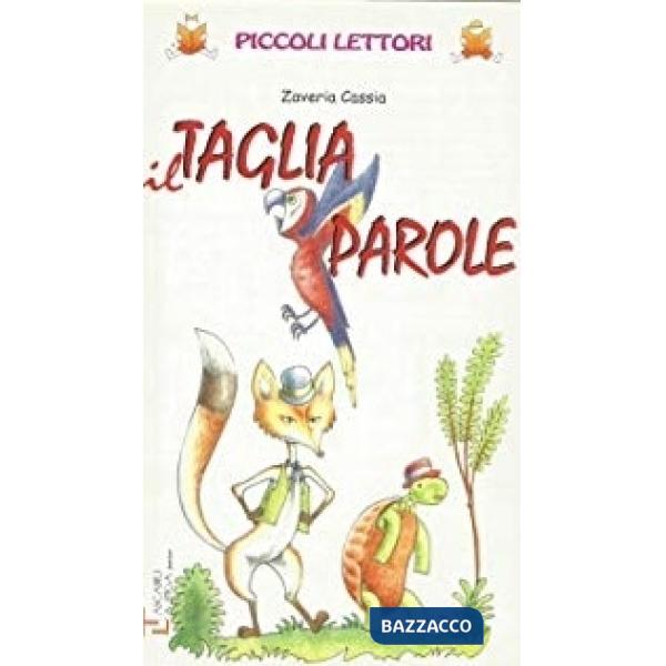 IL TAGLIAPAROLE