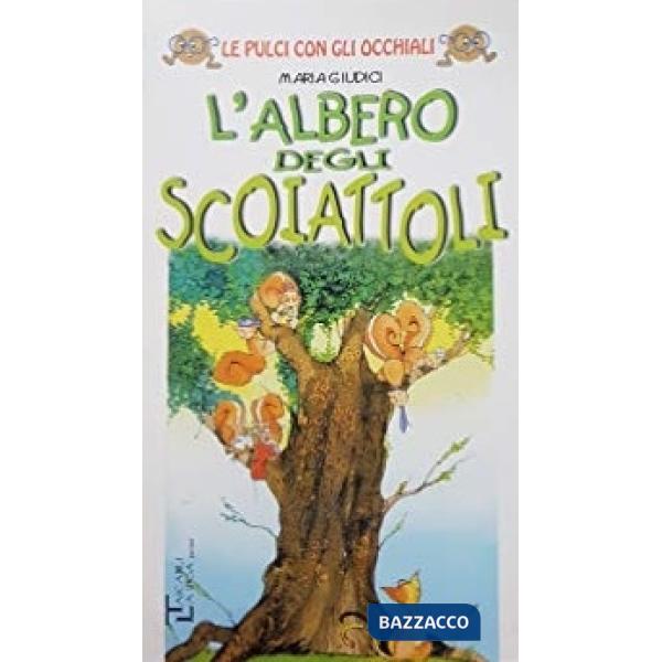 L'ALBERO DEGLI SCOIATTOLI