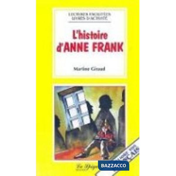 L'HISTOIRE D'ANNE FRANK