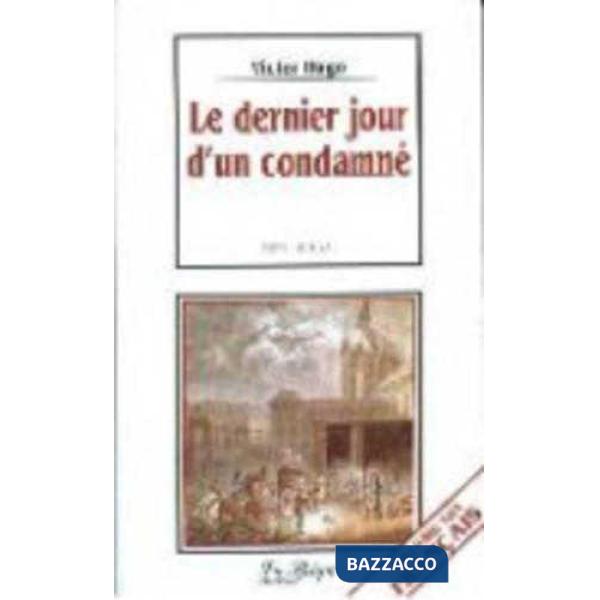 DERNIER JOUR D'UN CONDAMNE. CON CD AUDIO