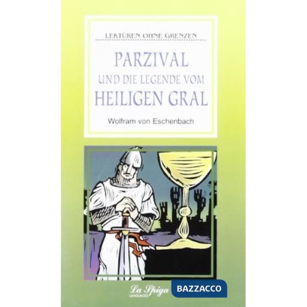 PARZIVAL UND DIE LEGENDE