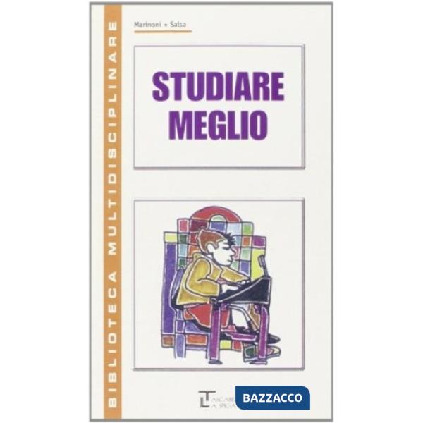 STUDIARE MEGLIO