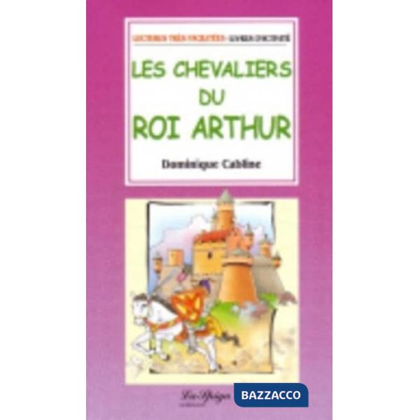 LES CHEVALIERS ROI ARTHUR + CD