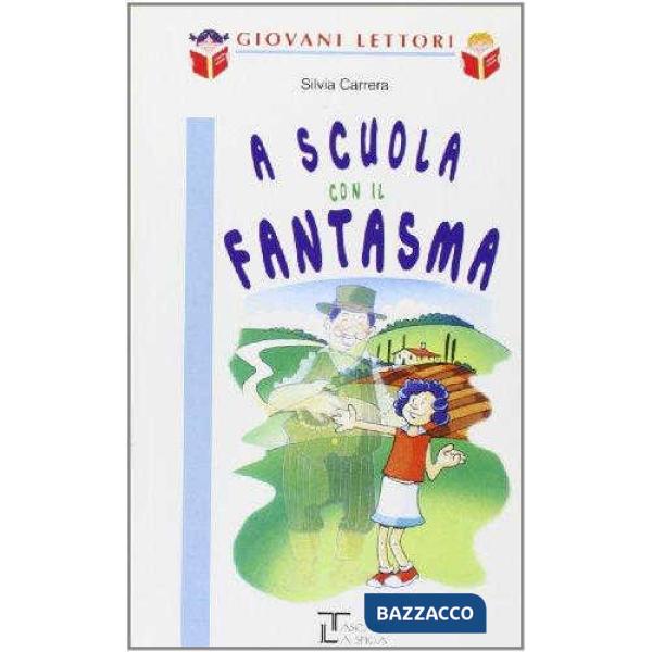 A SCUOLA CON IL FANTASMA