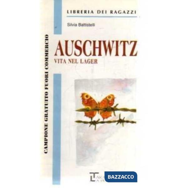 AUSCHWITZ VITA NEL LAGER