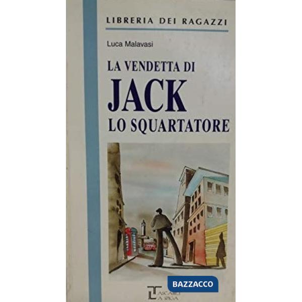 LA VENDETTA DI JACK LO SQUARTATORE