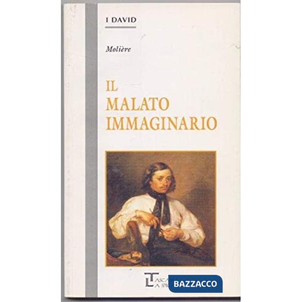 IL MALATO IMMAGINARIO