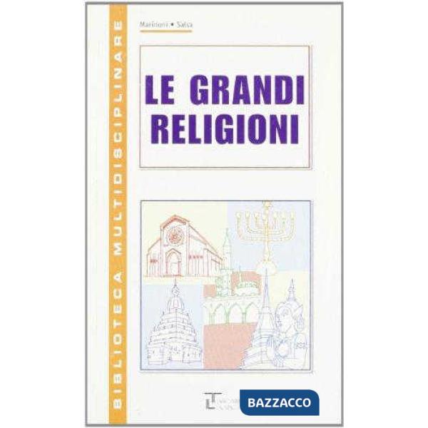 LE GRANDI RELIGIONI