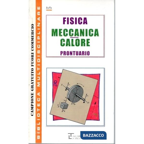 FISICA MECCANICA-CALORE PRONTU