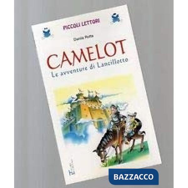 CAMELOT LE AVV. DI LANCILLOT