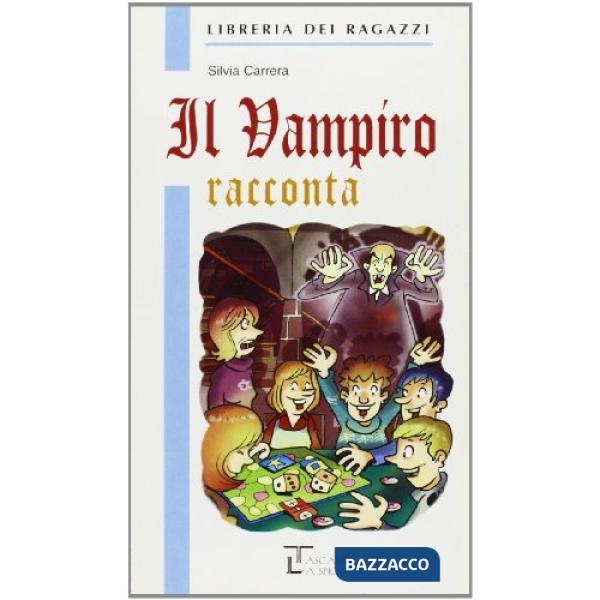IL VAMPIRO - RACCONTA