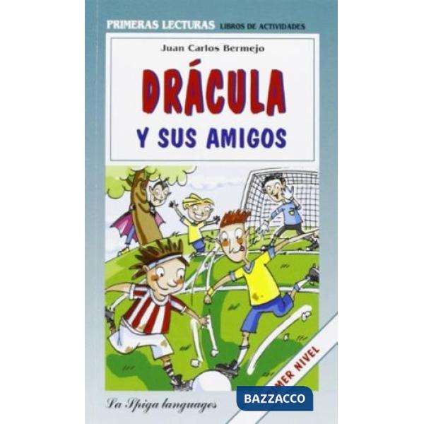 DRACULA Y SUS AMIGOS