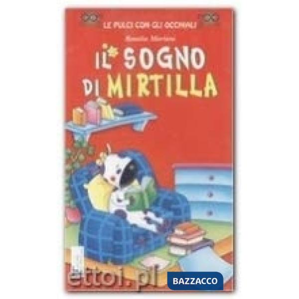 IL SOGNO DI MIRTILLA