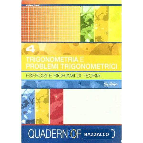 TRIGONOMET. PROBLEMI TRIGON. 4