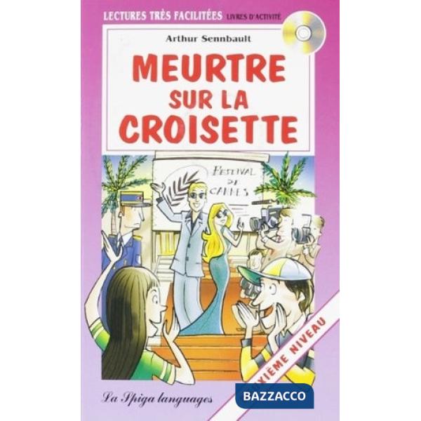 MEURTRE SUR LA CROISETTE + CD