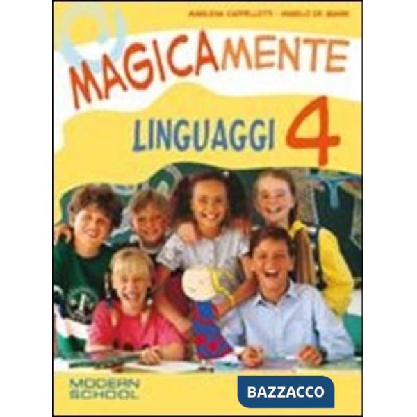 MAGICAMENTE. PER LA 4 CLASSE ELEMENTARE