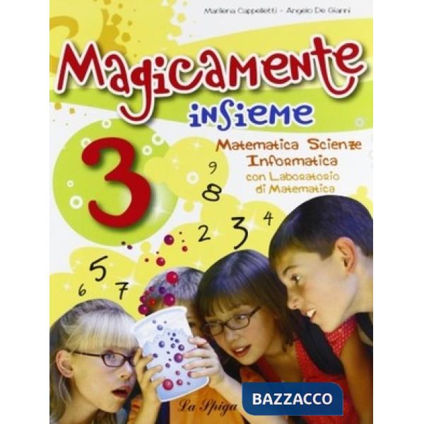 MAGICAMENTE INSIEME. PER LA 3 CLASSE ELEMENTARE. CON E-BOOK. CON ESPA