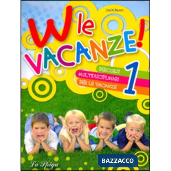 W LE VACANZE 1