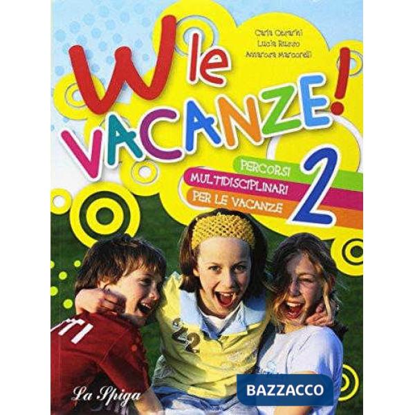 W LE VACANZE 2