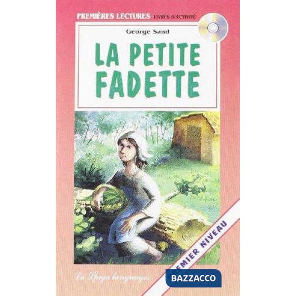 PETITE FADETTE. CON CD AUDIO (LA)
