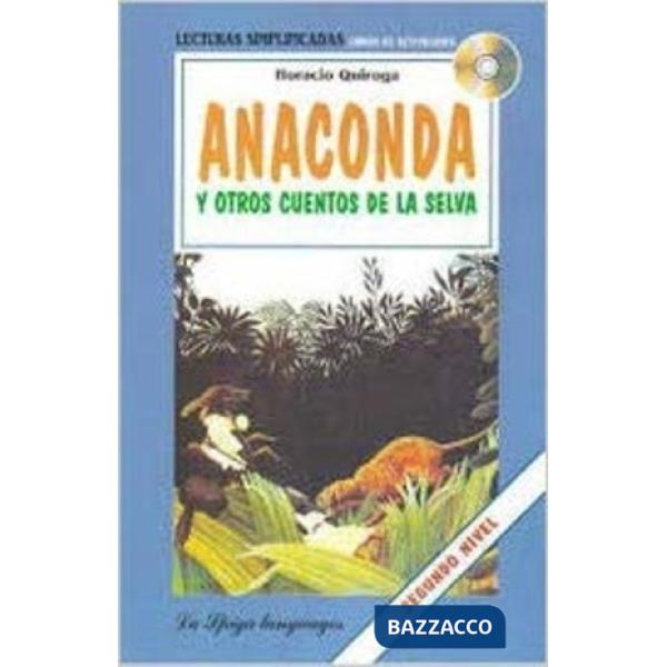 ANACONDA Y OTROS CUENTOS + CD