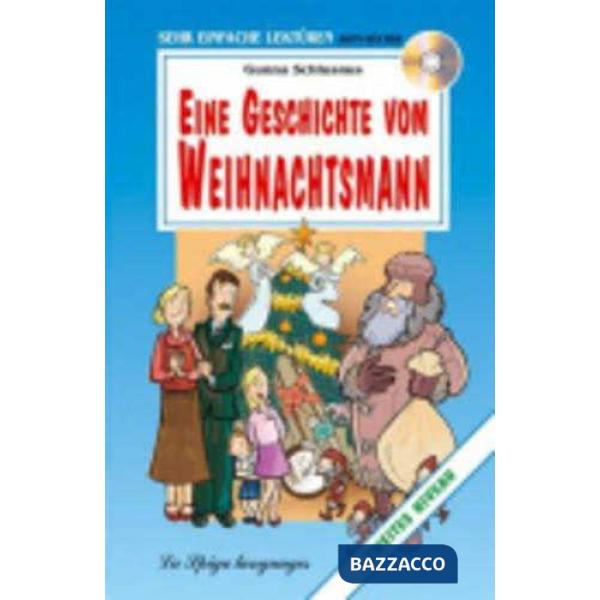 EINE GESCHICHTE WEIHNACHTS. + CD